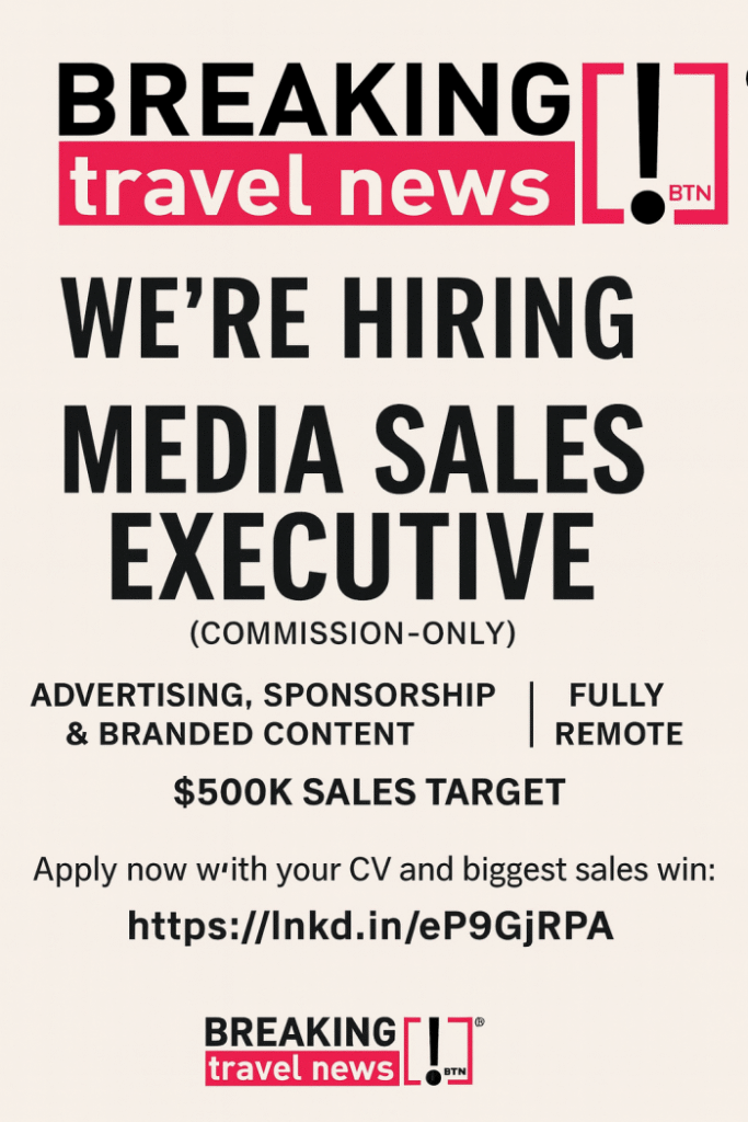 Breaking Travel News Seeks Media Sales Executive to Drive Global Growth | News