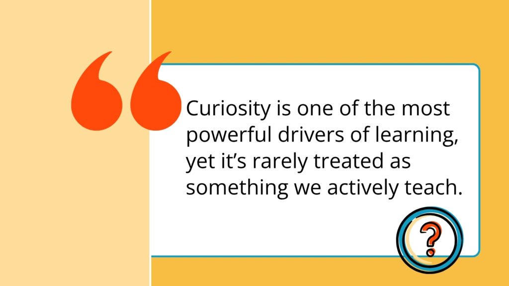 Van Andel Why Teach Curiosity